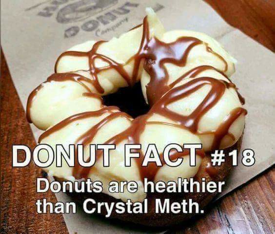 Donuts are healthier than crystal meth